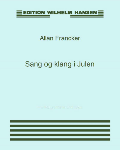 Sang og klang i Julen — Alan Francker