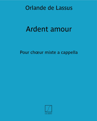 Ardent amour — 拉索