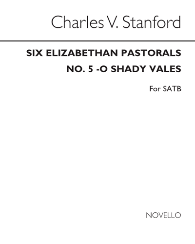 O Shady Vales, op. 53 no. 5 — 斯坦福
