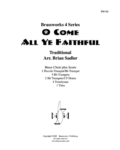 O Come, All Ye Faithful — Traditional