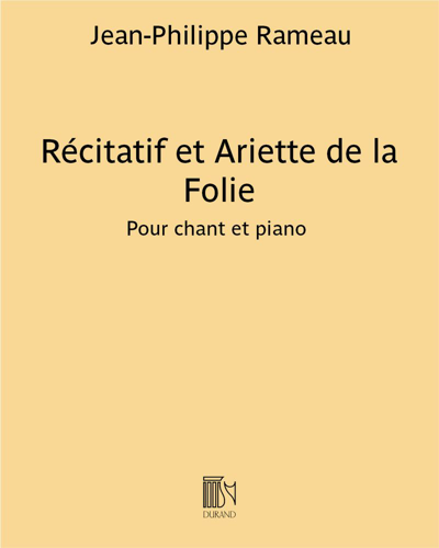 Récitatif et Ariette de la Folie (from 'Platée') — Jean-Philippe Rameau