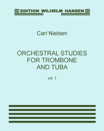 Orchestral Studies for Trombone and Tuba, Vol. 1 — Carl Nielsen