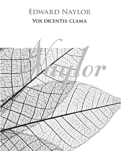Vox Dicentis: Clama — Edward Naylor