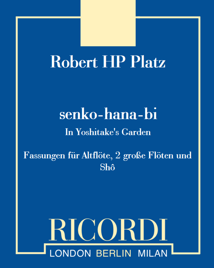 Senko-hana-bi — Robert Hugo Philip Platz