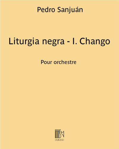 Liturgia negra - I. Chango — Pedro Sanjuán