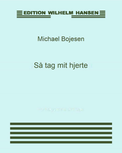 Så tag mit hjerte — Michael Bojesen