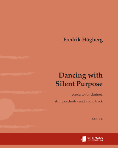 Dancing with Silent Purpose — Fredrik Högberg