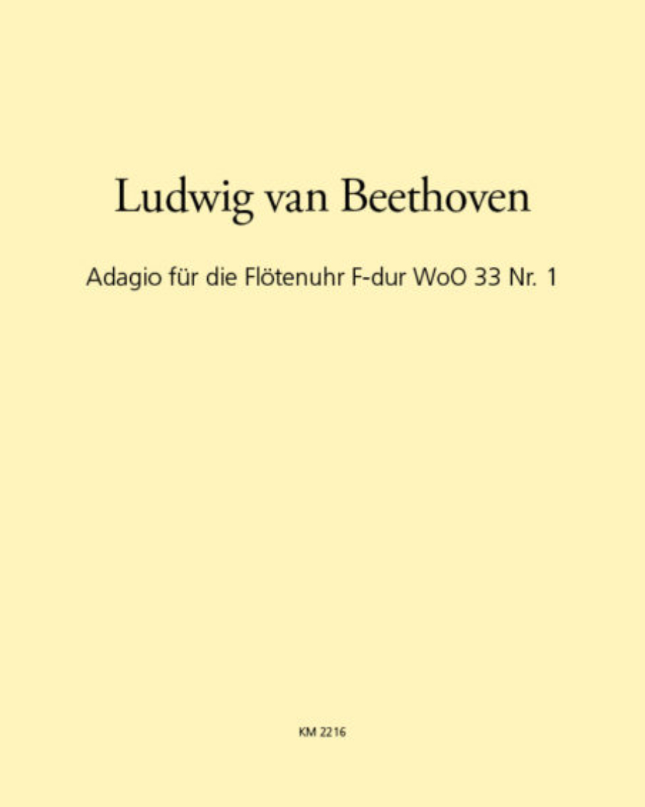 Adagio for the Flute Clock in F major, WoO 33 No. 1 — Ludwig van Beethoven