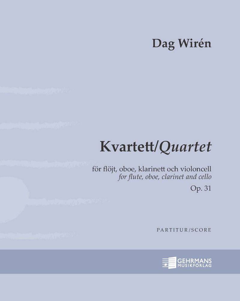 Quartet, op. 31 — Dag Wirén