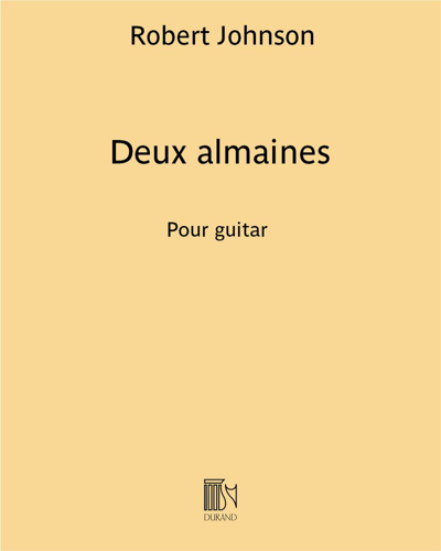 Deux Almaines — Robert Johnson