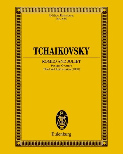 Romeo and Juliet — Pyotr Ilyich Tchaikovsky