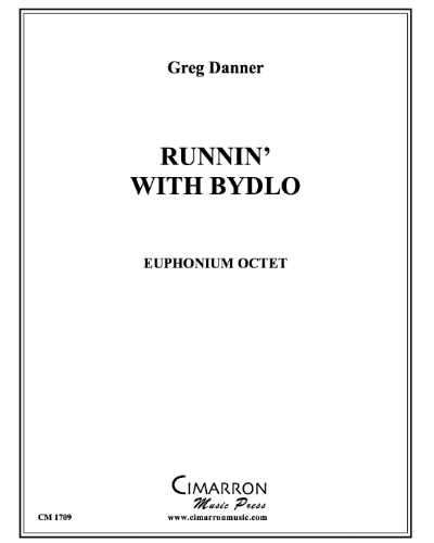Runnin' with Bydlo — Gregory Danner