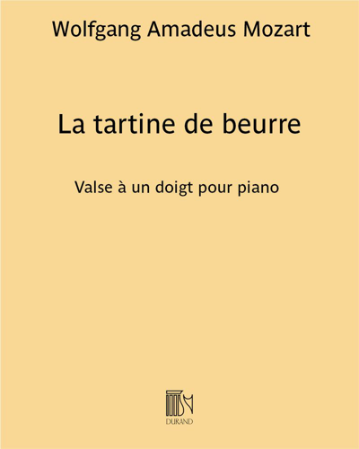 La tartine de beurre — 莫扎特