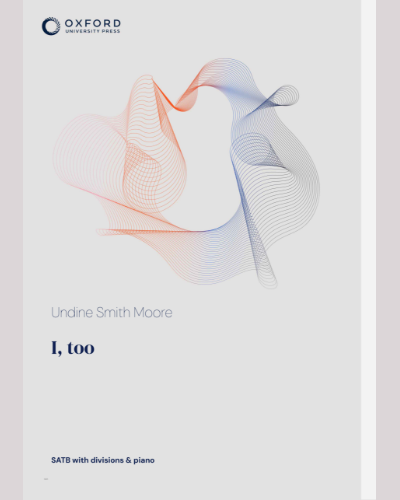 I, too — Undine Smith Moore
