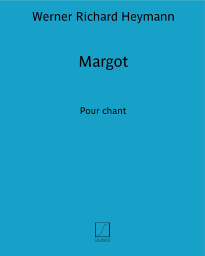 Margot (chanson dans l'opérette "Florestan 1ᵉʳ, Prince de Monaco") — Werner Richard Heymann