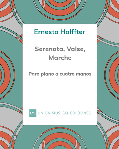 Serenata, Valse, Marche — Ernesto Halffter