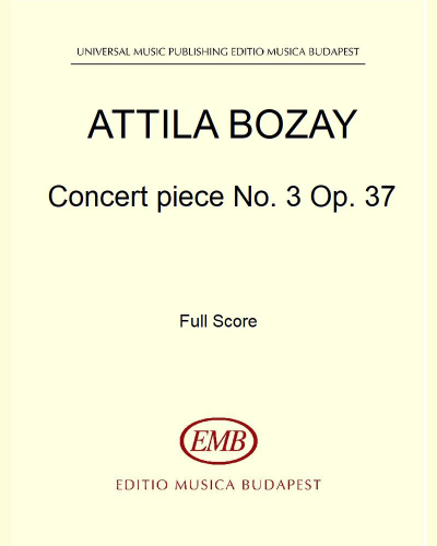 Concert Piece No. 3, op. 37 — Attila Bozay