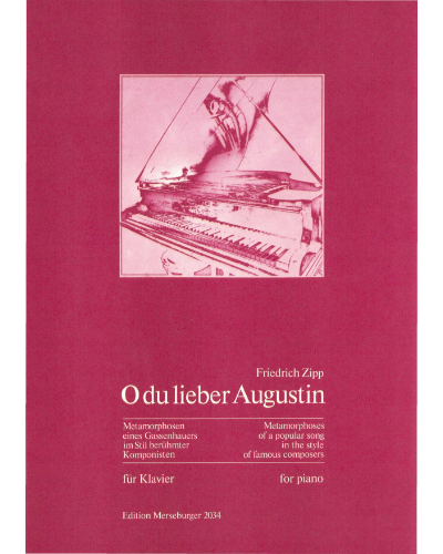 O du lieber Augustin — Friedrich Zipp
