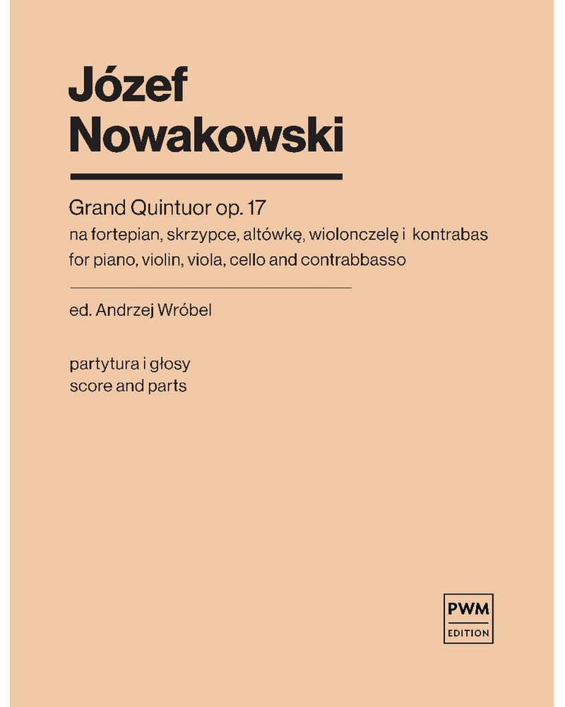 Grand Quintuor, op. 17 — Józef Nowakowski