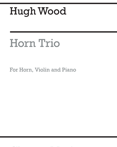 Horn Trio, op. 29 — Hugh Wood