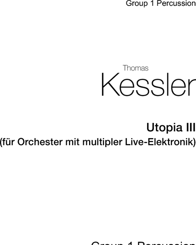 Utopia III — Thomas Kessler