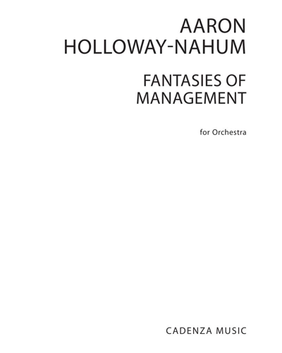 Fantasies of Management — Aaron Holloway-Nahum