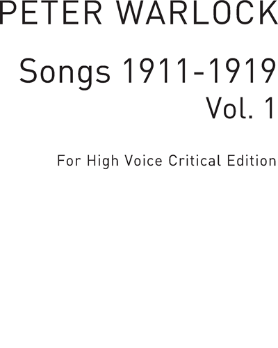 Songs 1911-1919, Vol. 1 — Peter Warlock