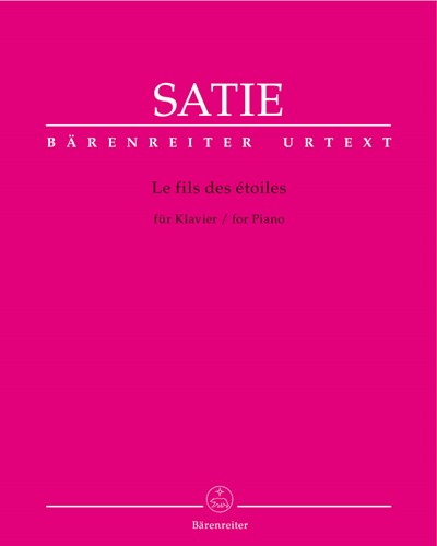 Le fils des étoiles — Erik Satie