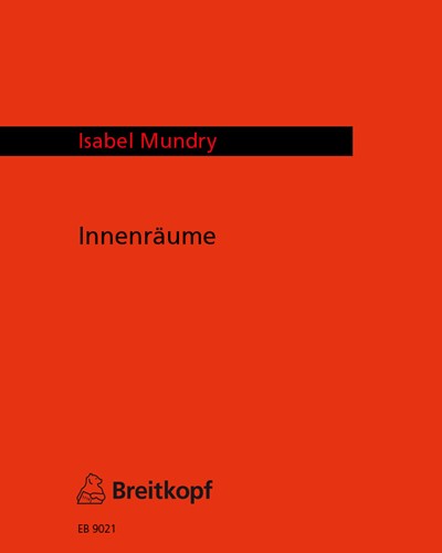 Innenräume — Isabel Mundry