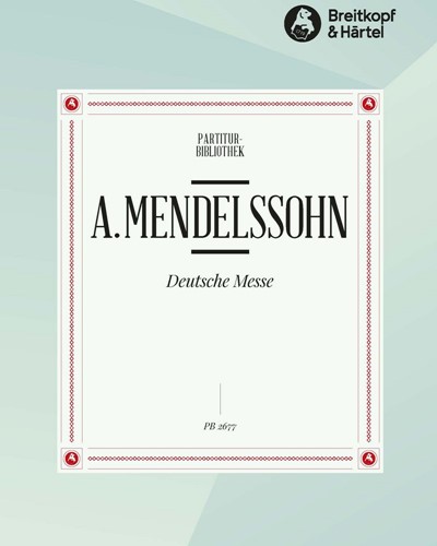 Deutsche Messe, op. 89 — Arnold Mendelssohn
