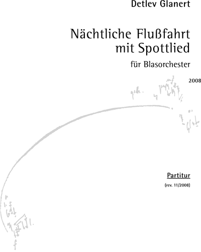 Nächtliche Flussfahrt mit Spottlied — Detlev Glanert