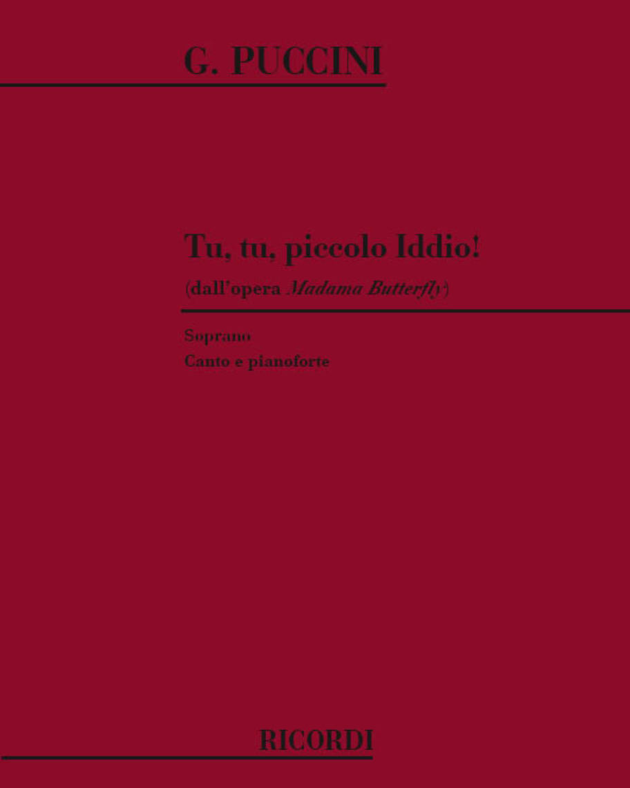 Tu, Tu, Piccolo Iddio! (from 'Madama Butterfly') — 普契尼