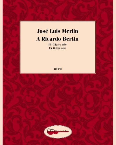 A Ricardo Bertin — José Luis Merlin