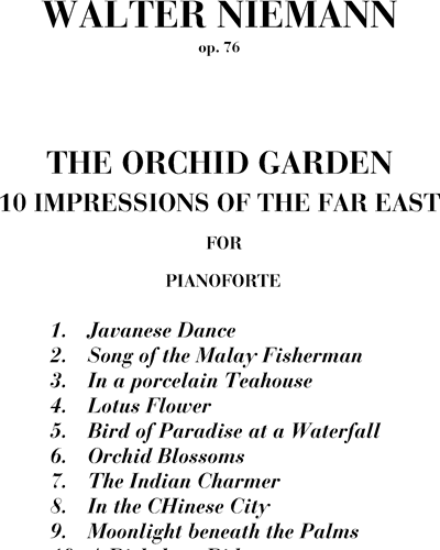 The Orchid Garden, op. 76 — Walter Niemann