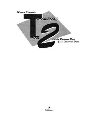 T (Trombone) for 2 — Martin Klaschka