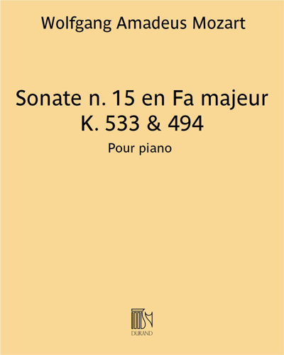Sonata No. 15 in F major, K. 533 & 494 — Wolfgang Amadeus Mozart