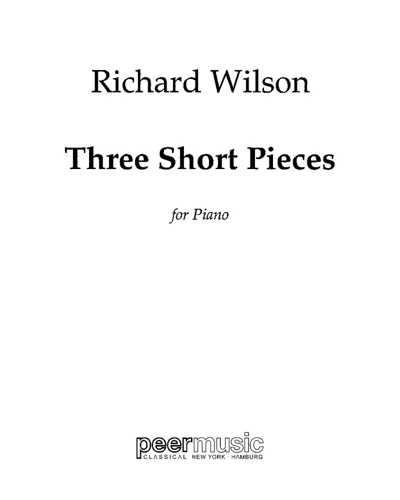 Three Short Pieces — Richard Wilson
