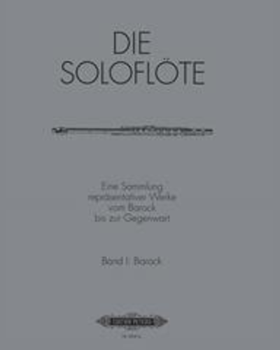 The Solo Flute: Selected Works from the Baroque to the 20th Century, Vol. 1 — 合集