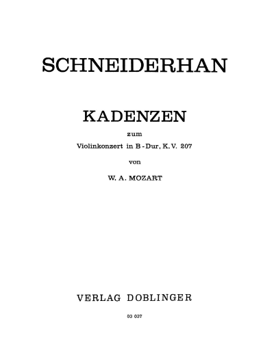 Cadenza for Mozart Violin Concerto in B-flat major, K. 207 — Wolfgang Schneiderhan