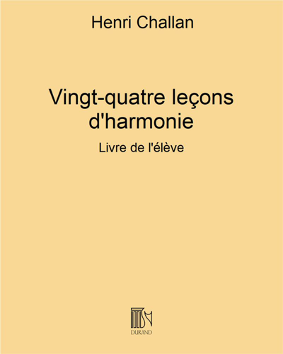 Twenty-four Lessons in Harmony — Henri Challan