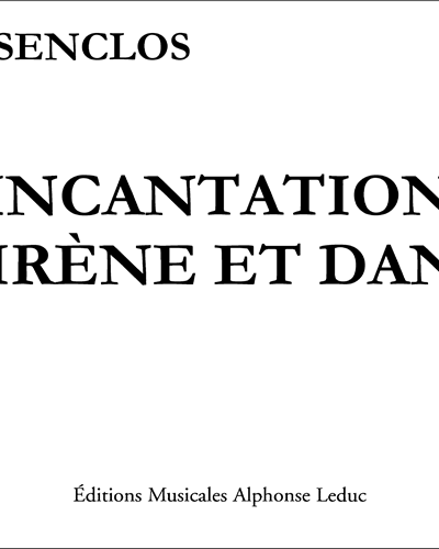 Incantation, Thrène et Danse — Alfred Desenclos