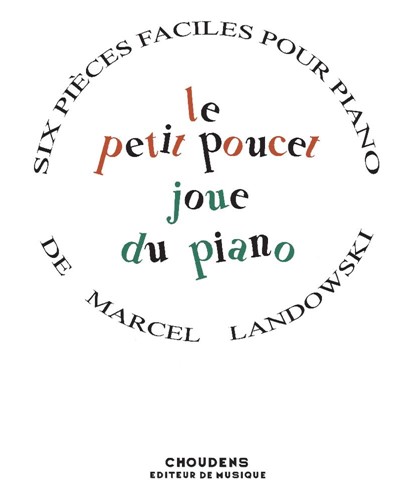 Le petit poucet joue du piano — 马塞尔·兰多夫斯基