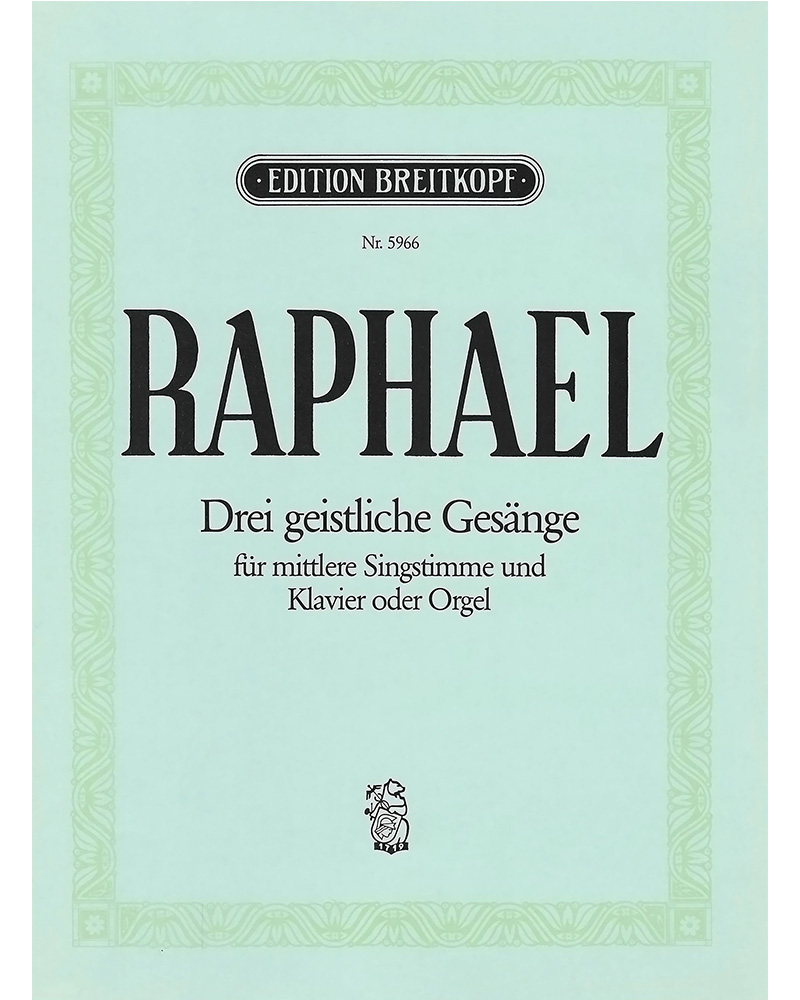 3 geistliche Gesänge — Günter Raphael