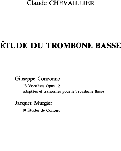 Étude Du Trombone Basse — Claude Chevaillier