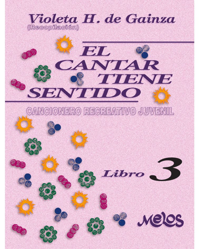 El cantar tiene sentido, Libro 3 — Violeta Hemsy de Gainza