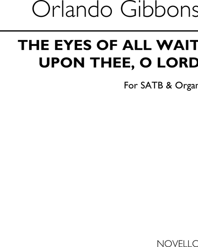 The Eyes Of All Wait Upon Thee, O Lord — 奥兰多·吉本斯