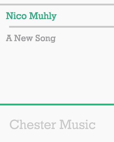 A New Song — Nico Muhly