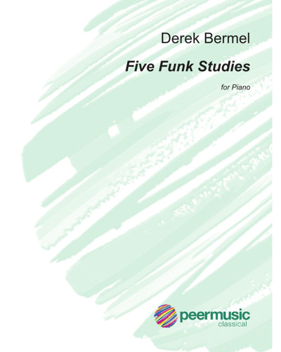 Five Funk Studies — Derek Bermel