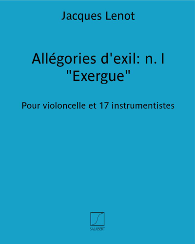 Allégories d'exil: n. I "Exergue" — Jacques Lenot