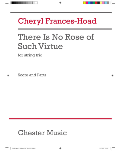 There Is No Rose of Such Virtue — Cheryl Frances-Hoad